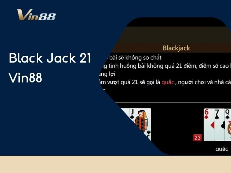 Black Jack 21 Vin88