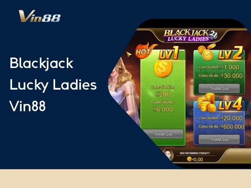 Blackjack Lucky Ladies Vin88