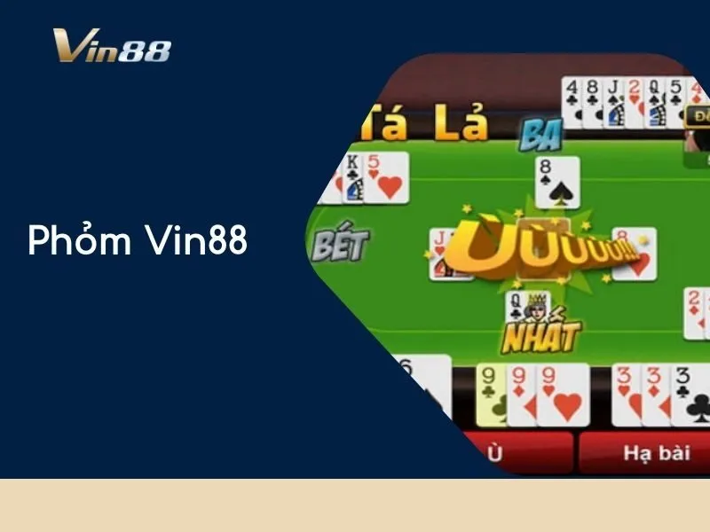 Phỏm Vin88