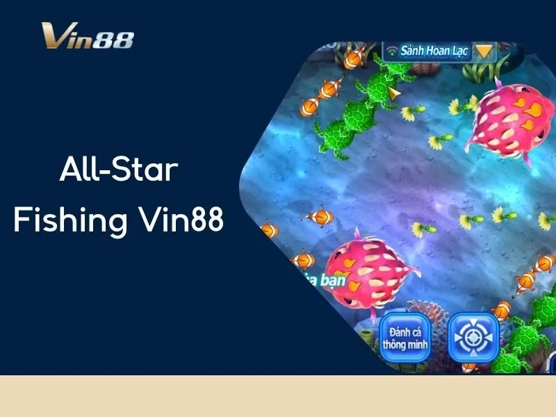 All-Star Fishing Vin88