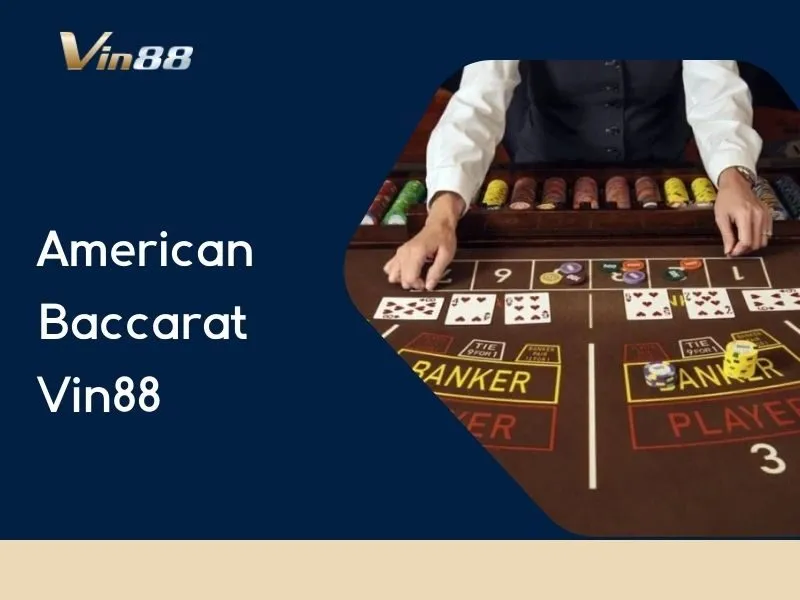 American Baccarat Vin88