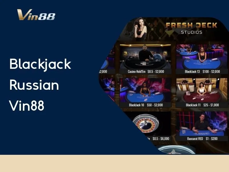 Blackjack Russian Vin88