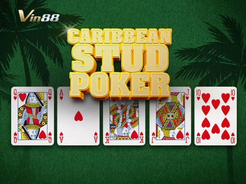 Caribbean Stud là game bài Poker tốc độ cao