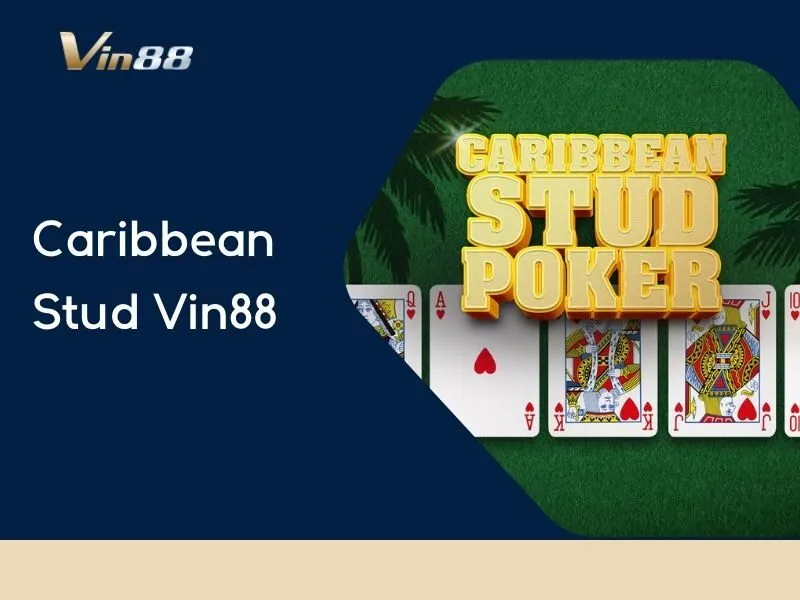 Caribbean Stud Vin88