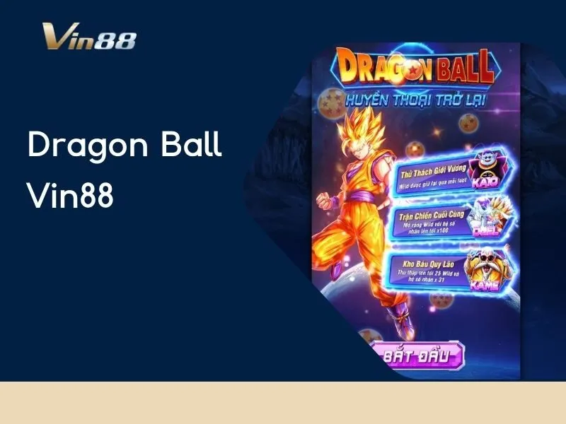 Dragon Ball Vin88