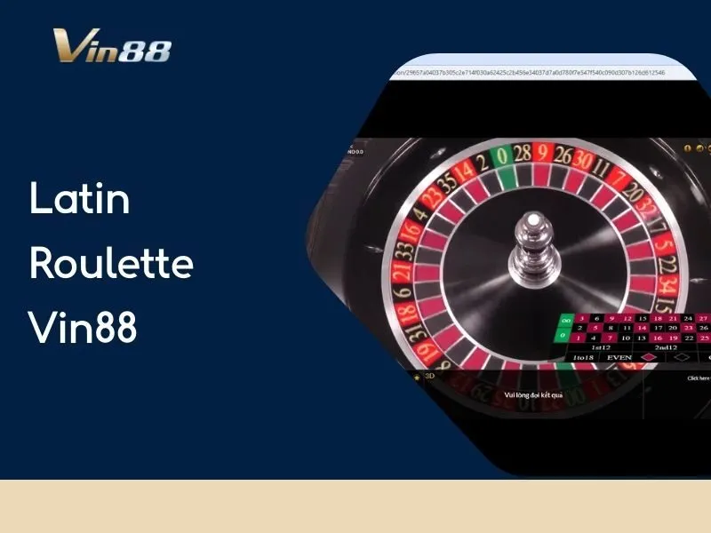 Latin Roulette Vin88