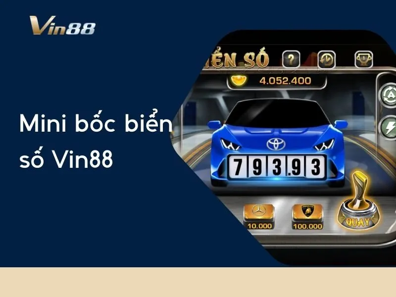 Mini bốc biển số Vin88