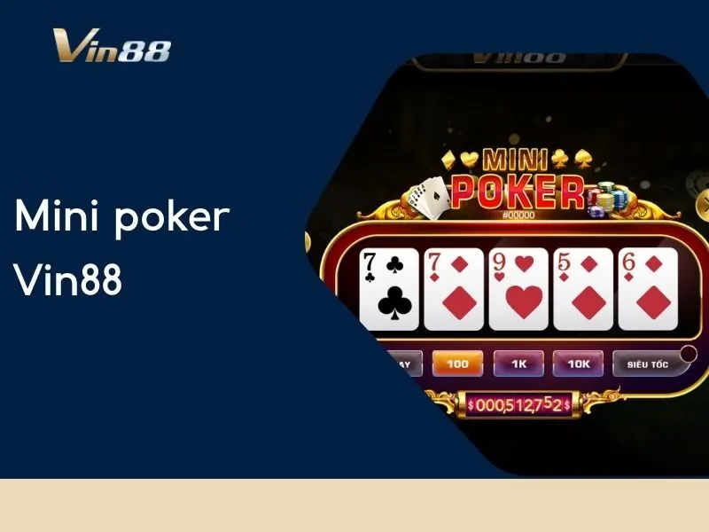 Mini Poker Vin88