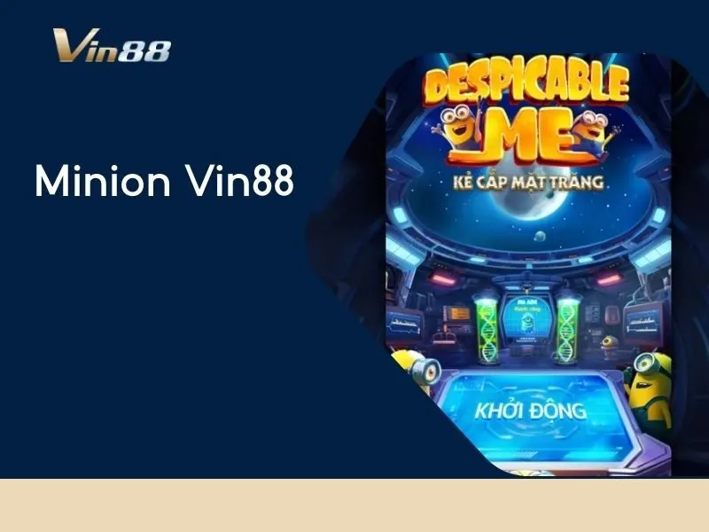 Minion Vin88