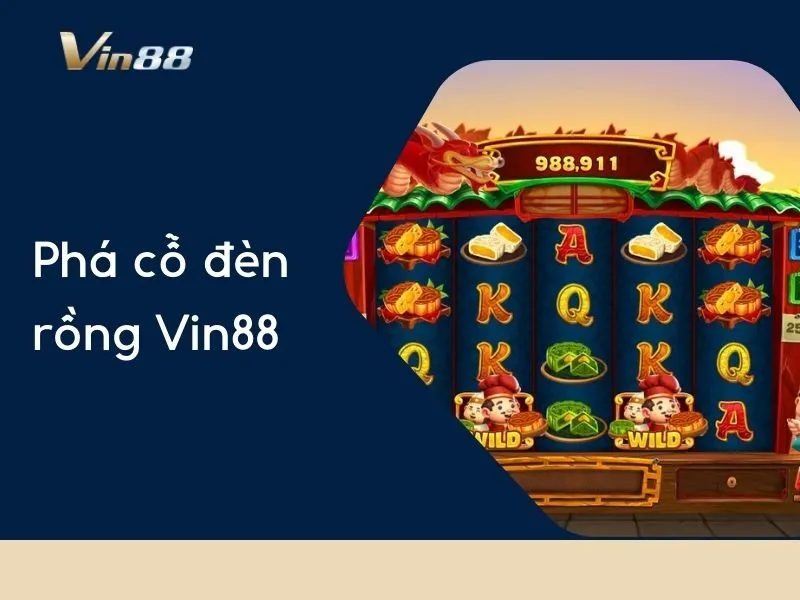 Phá Cỗ Đèn Rồng Vin88