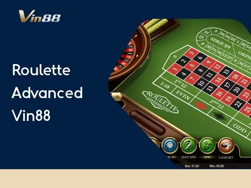Roulette Advanced Vin88