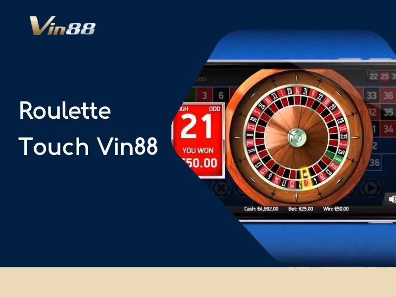 Roulette Touch Vin88