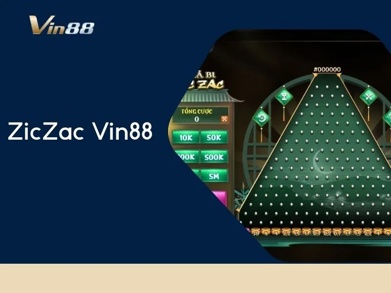 ZicZac Vin88